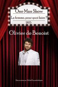 Olivier de Benoist - La femme, pour quoi faire ?