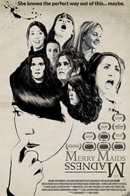 The Merry Maids of Madness