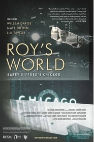 Roy's World: Barry Gifford's Chicago