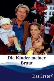 Die Kinder meiner Braut