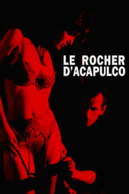 Le Rocher d'Acapulco