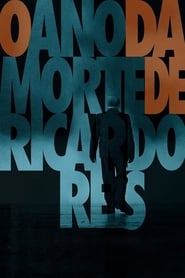 The Year of the Death of Ricardo Reis