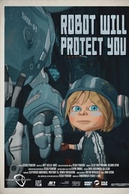 Robot Will Protect You