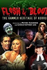 Flesh and Blood: The Hammer Heritage of Horror