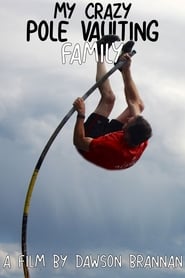 My Crazy Pole Vaulting Family