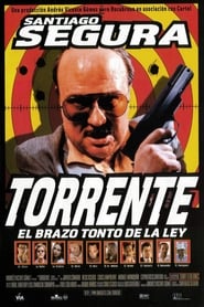 Torrente, le bras gauche de la loi