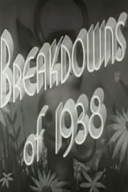 Breakdowns of 1938