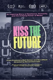 Kiss the Future