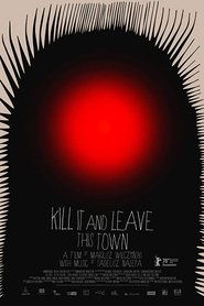 Kill It and Leave This Town