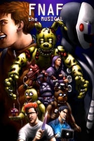 FNAF: The Musical