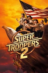 Super troopers 2