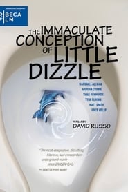 The Immaculate Conception of Little Dizzle