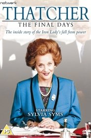 Thatcher: The Final Days