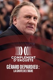 Gérard Depardieu : la chute de l'ogre