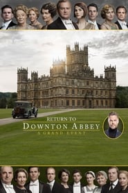 Return to Downton Abbey: A Grand Event