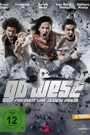 Go West – Freiheit um jeden Preis