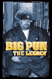 Big Pun: The Legacy