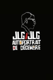 JLG/JLG, autoportrait de décembre