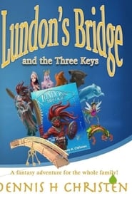 Lundon's Bridge and the Three Keys