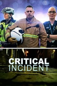 Critical Incident