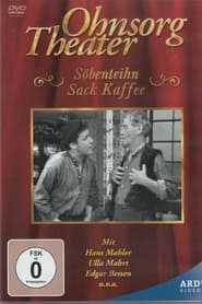 Ohnsorg Theater - Söbenthein Sack Kaffee