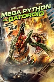 Mega Python vs. Gatoroid