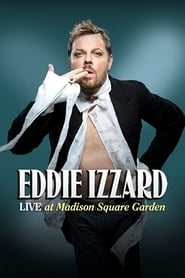 Eddie Izzard: Live at Madison Square Garden