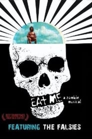 Eat Me: A Zombie Musical