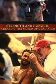 Strength and Honor: Creating the World of 'Gladiator'