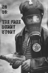 No Go: The Free Derry Story