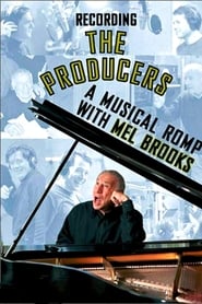 Recording the Producers: A Musical Romp with Mel Brooks