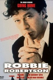 Robbie Robertson: Going Home