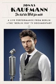 Jonas Kaufmann - Berlin 1930 - Der Film