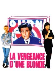 La vengeance d'une blonde