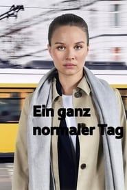 Ein ganz normaler Tag