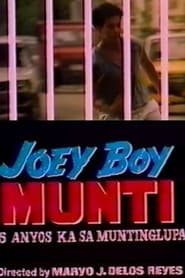 Joey Boy Munti: 15 anyos ka sa Muntinlupa