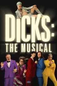 Dicks: El Músical