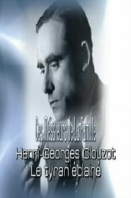 Henri-Georges Clouzot: Le tyran eclaire