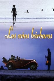 Los años bárbaros