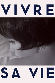 Vivre sa vie : film en douze tableaux