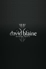 David Blaine: Beyond Magic