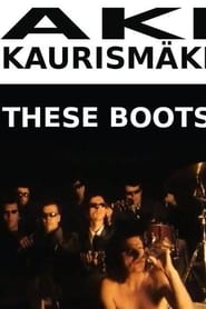 Leningrad Cowboys: These Boots
