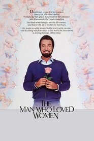 The Man Who Loved Women