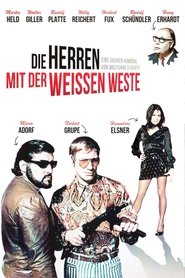 Die Herren mit der weißen Weste