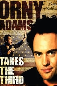 Orny Adams: Takes the Third