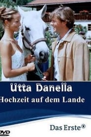 Utta Danella - Die Hochzeit auf dem Lande