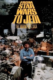 From 'Star Wars' to 'Jedi' : The Making of a Saga