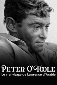 Peter O’Toole, le vrai visage de Lawrence d’Arabie