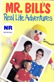 Mr. Bill's Real Life Adventures