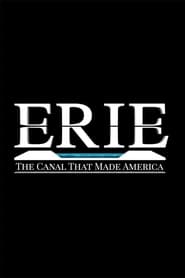 Erie: The Canal That Made America